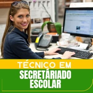 TÉCNICO EM SECRETARIADO ESCOLAR